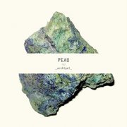 Peau - Archipel (2013) [Hi-Res]