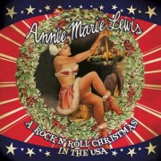 Annie Marie Lewis, Danny B. Harvey - A Rock n' Roll Christmas in the USA (2014)