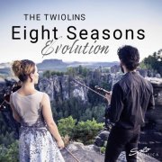 The Twiolins - Eight Seasons Evolution (2021) [Hi-Res]