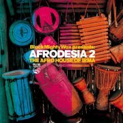 Black Mighty Wax - Afrodesia 2 (2022)