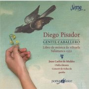 Juan Carlos de Mulder - Diego Pisador: Gentil Caballero (Libro de música de vihuela) (2012)