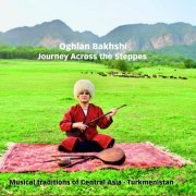 Oghlan Bakhshi - Journey Across the Steppes (2023)