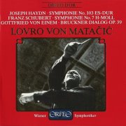 Wiener Symphoniker, Lovro von Matačić - Haydn, Schubert, von Einem: Symphonic Works (1990) CD-Rip