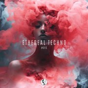 VA - Ethereal Techno #015 (2025)