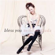 Seiko Matsuda - Bless You (2006) [2015] Hi-Res