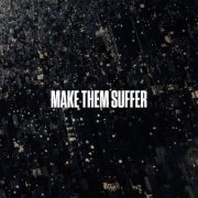 Make Them Suffer - Make Them Suffer (2024) Hi-Res