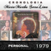 María Martha Serra Lima - Cronología: Personal (1979)