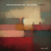 Liba Villavecchia Trio, Luis Vicente - Muracik (2024) [Hi-Res]