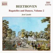 Jenö Jandó - Beethoven: Bagatelles and Dances, Vol. 2 (1999)