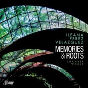 Various Artists - Memories and Roots: Chamber Works (2025) Hi-Res
