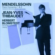 Jean-Yves Thibaudet - Mendelssohn: Piano Concertos Nos. 1 & 2 (2001)