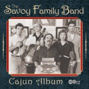 The Savoy Family Cajun Band - Cajun Album (2003)