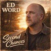 Ed Word - Second Chances (2026)