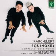Samuel Casale - Sigfrid Karg-Elert: Equinoxes - Complete Flute Works (2026)