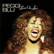 Peggi Blu - Livin' On Love (2002)