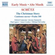 Oxford Camerata, Jeremy Summerly - Schütz: The Christmas Story (1996)