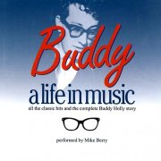 Mike Berry - Buddy Holly, A Life in Music (2000)