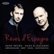 Henk Neven and Hans Eijsackers - Rêves d'Espagne (2016) [Hi-Res]