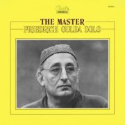 Friedrich Gulda - The Master - Friedrich Gulda Solo (2025)
