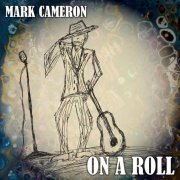 Mark Cameron - On a Roll (2019)