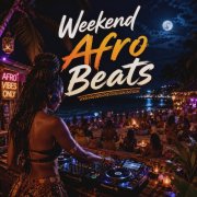 VA - Weekend Afro Beats (2026)