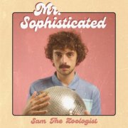 Sam the Zoologist - Mr. Sophisticated (2026) [Hi-Res]