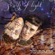 Transformusic - Shards Of Light (2021)