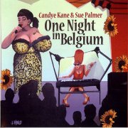 Candye Kane & Sue Palmer - One Night In Belgium (2011) Lossless