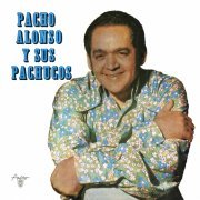 Pacho Alonso y sus Pachucos - Pacho Alonso y sus Pachucos (1971) LP