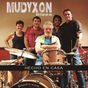 Mudyxon Blues - Hecho en Casa (2019)