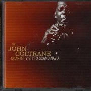 The John Coltrane Quartet - Visit to Scandinavia (2010)