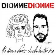 Dionne Farris, Charlie Hunter - DionneDionne (2014)