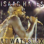 Isaac Hayes - Isaac Hayes At Wattstax (2003)