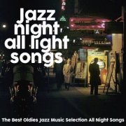 VA - Jazz Night All Light Songs (2021) [Hi-Res]