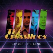 The Crosslines - Cross The Line (2019) CD-Rip