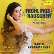 Nareh Arghamanyan - Frühlingsrauschen - Spring - Printemps (2026) Hi-Res