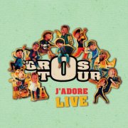 Le Grôs Tour - J'adore (Live) (2026) Hi-Res