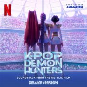 HUNTR/X, KPop Demon Hunters Cast, Saja Boys - KPop Demon Hunters (Soundtrack from the Netflix Film / Deluxe Version) (2025) [Hi-Res]