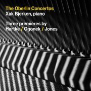 Xak Bjerken, Oberlin Contemporary Music Ensemble, Timothy Weiss - The Oberlin Concertos (2021) [Hi-Res]