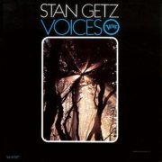 Stan Getz - Voices (1966) FLAC