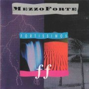 Mezzoforte - Fortissimos (1991)