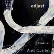 Anzû Quartet - Adjust (2025) Hi-Res