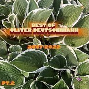 Oliver Deutschmann - Best of Oliver Deutschmann Pt. 2 (2023)