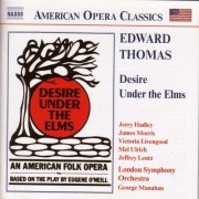 George Manahan - Thomas: Desire Under the Elms (2002)