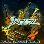 Various Artists - Jazz Jam Session, 2 (2015) FLAC