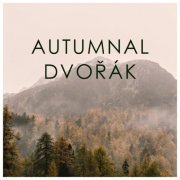 VA - Autumnal Dvořák (2020)