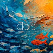 Ziza Fernandes & Maninho - Dois (Ao Vivo) (2026)