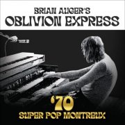 Brian Auger's Oblivion Express - '70 Super Pop Montreux (Live) (2024)