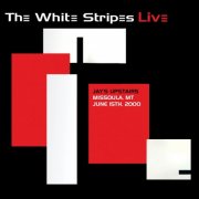 The White Stripes - 2000-06-15 - Jay's Upstairs, Missoula, MT (2026)