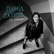 Cel Mamone - Bahía éxtima (2022) Hi Res